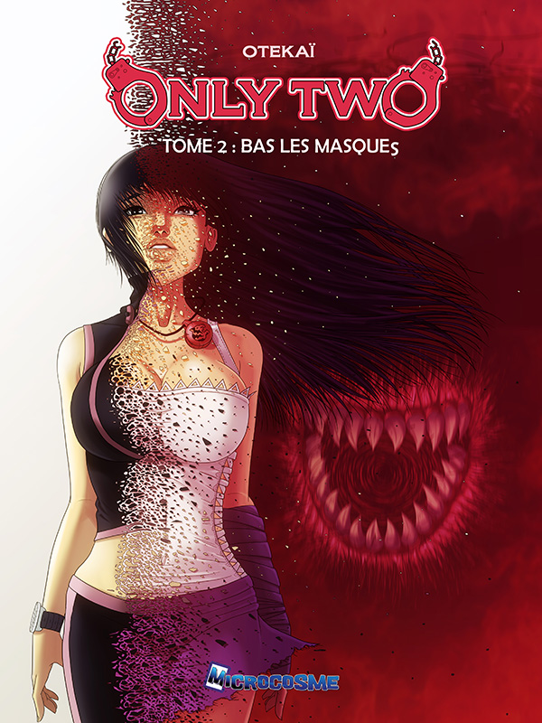 Only Two - Tome 2 : Bas les masques